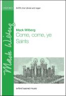 Come, come, ye Saints 