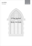 O be joyful 