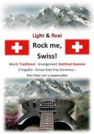 Rock me, Swiss! Standard