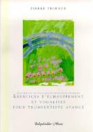 Daily Routine and Vocalises for the Advanced Trumpeter 