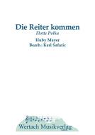 Die Reiter kommen 