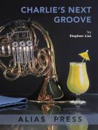 Charlie’s Next Groove 