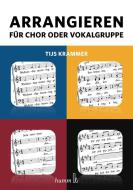Arrangieren für Chor oder Vokalgruppe 