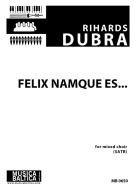 Felix namque es… 