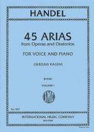 45 Arias From Operas And Oratorios Vol. 1 