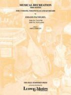 Musical Recreation: Suite No. 3 in E-flat and Suite No. 4 in E minor 