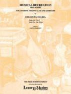 Musical Recreation: Suite No. 5 in C and Suite No. 6 in B-flat 