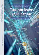 You Can Leave Your Hat On 