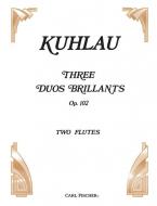 Three Duos Brillants, Op. 102 