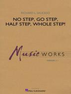 No Step, Go Step, Half Step, Whole Step! Standard
