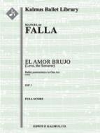 El Amor Brujo (Love, the Sorcerer) 