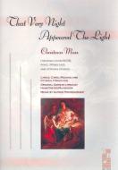 That very Night appeared the Light 