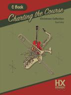 Charting the Course Christmas Collection - C Book 
