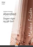 Abendlied - Dagen viger og går bort 