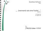 '...brennend wie eine Fackel...' 