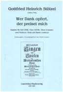 Wer Dank opfert, der preiset mich 