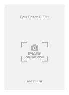 Paix Peace D Flat 