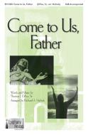 Come To Us, Father Standard