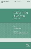 Love: Then and Still 