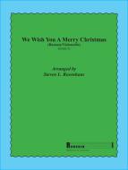We Wish You a Merry Christmas 