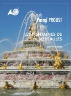Les Fontaines de Versailles 
