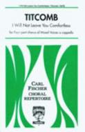 I Will Not Leave You Comfortless 