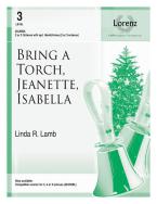 Bring a Torch, Jeanette, Isabella 