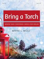 Bring a Torch 