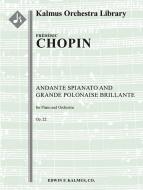 Andante Spianato and Grande Polonaise Brillante op. 22 