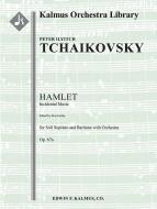 Hamlet, Incidental Music op. 67a 