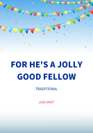 For he's a jolly good fellow 