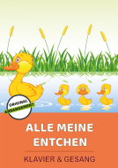 Alle meine Entchen 