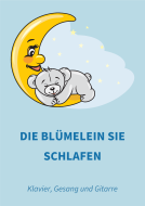 Die Blümelein sie schlafen 