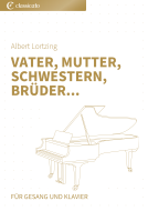 Vater, Mutter, Schwestern, Brüder... 