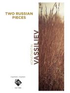 Two Russian Pieces 