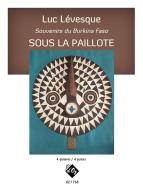 Souvenirs du Burkina Faso - Sous la paillote 