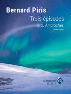Trois Épisodes - Anicroches 