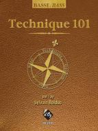 Technique 101, méthode de basse 