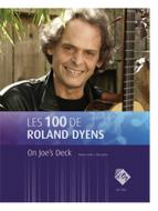 Les 100 de Roland Dyens - On Joe's Deck 