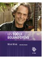 Les 100 de Roland Dyens - Wink Wink 
