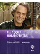 Les 100 de Roland Dyens - Gin pentatonic 