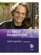Les 100 de Roland Dyens - Gentil coquelicot 