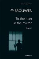 To the man in the mirror 