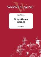 Grey Abbey Echoes 