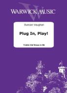 Plug in, Play! 