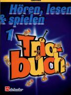 Hören, Lesen & Spielen 1 - Triobuch 