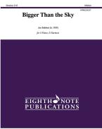 Bigger Than the Sky 