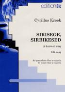Sirisege, sirbikesed (Volkslied) 