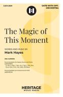 The Magic of This Moment 