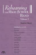 Rehearsing the High School 2 